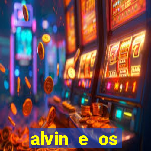 alvin e os esquilos 3 filme completo dublado download